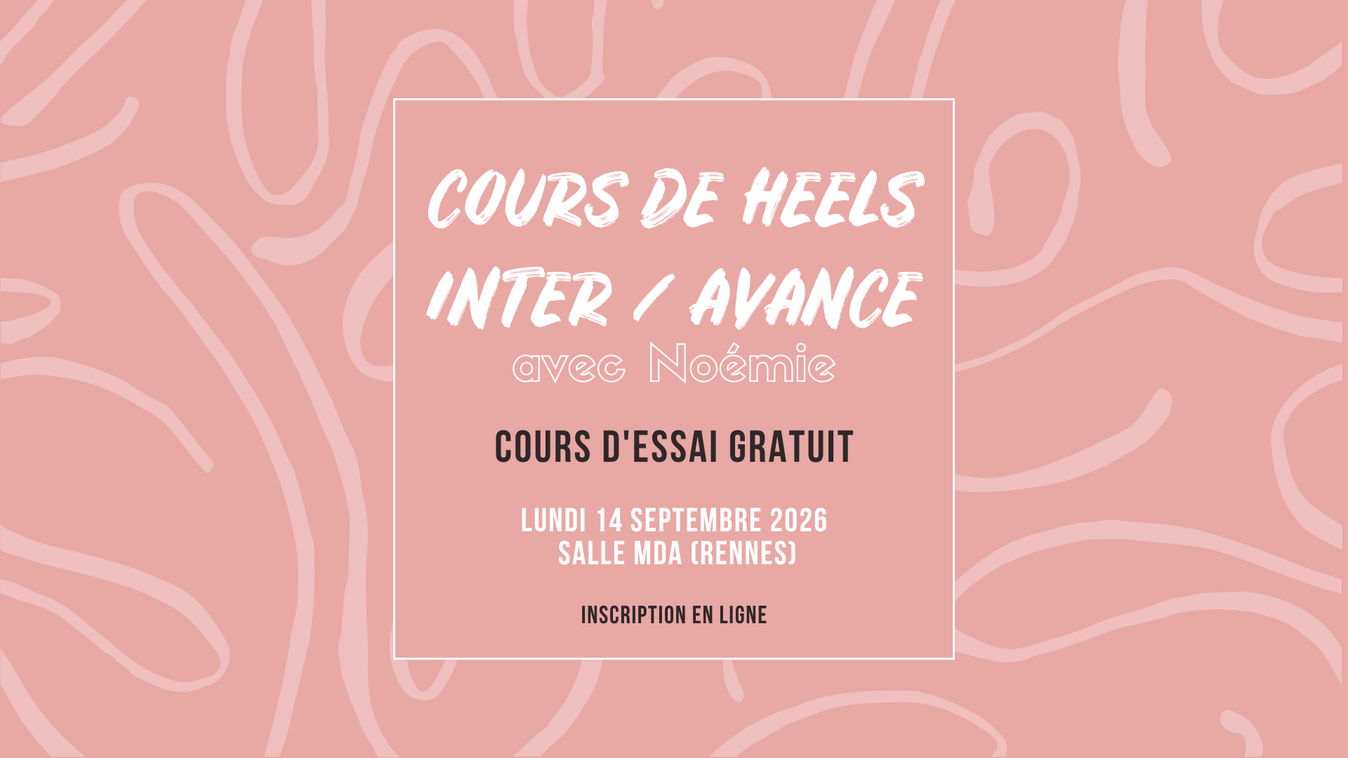 Cours d&rsquo;essai – HEELS Inter/Avancé