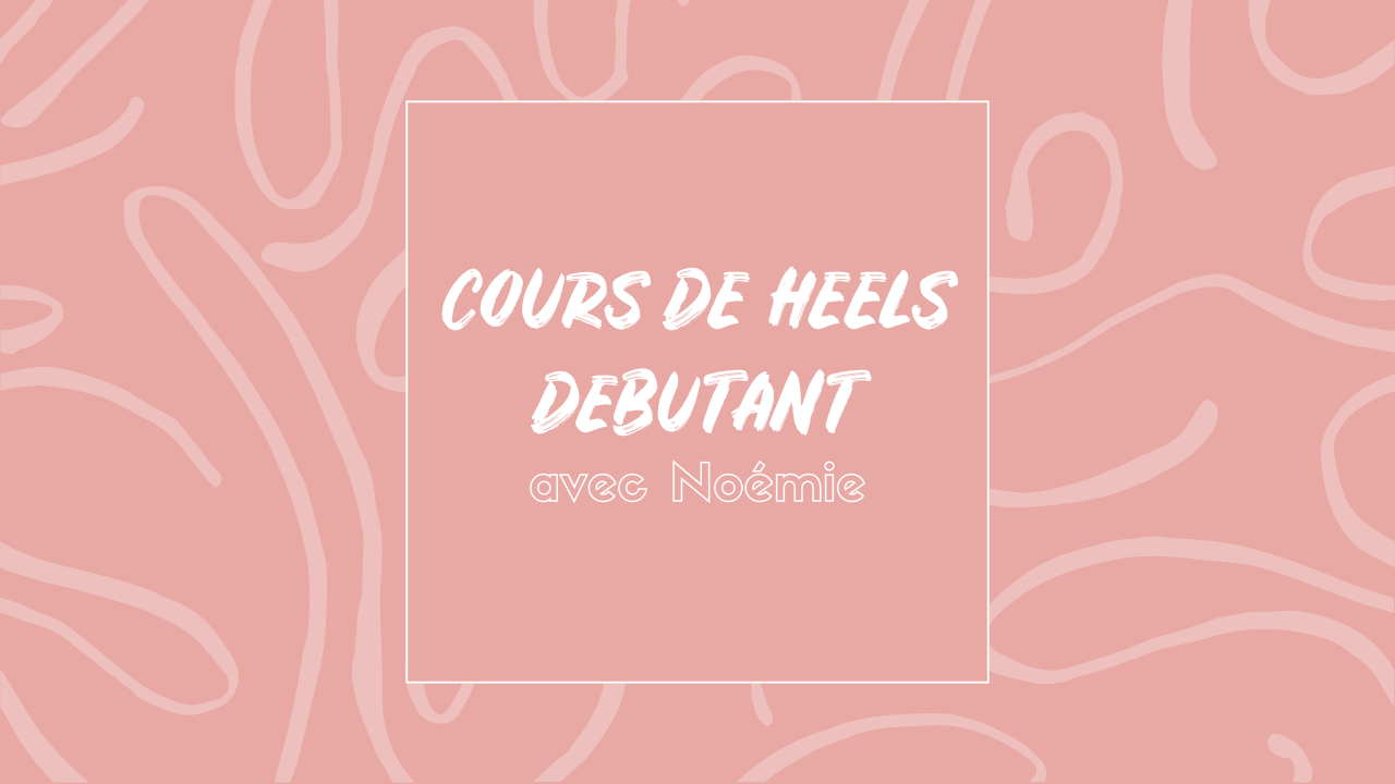 HEELS DEBUTANT – SAISON 2025/2026