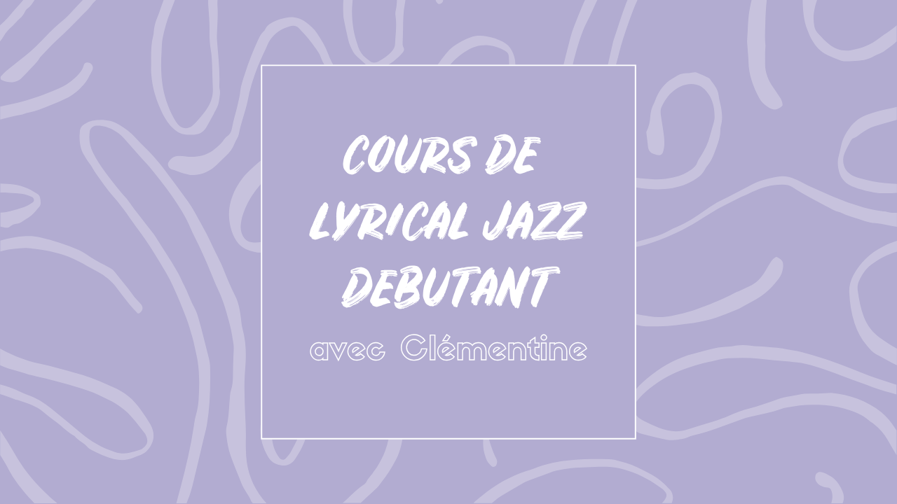 LYRICAL JAZZ DÉBUTANT – SAISON 2026-2027