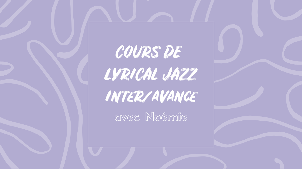 LYRICAL JAZZ INTER/AVANCE – SAISON 2025-2026