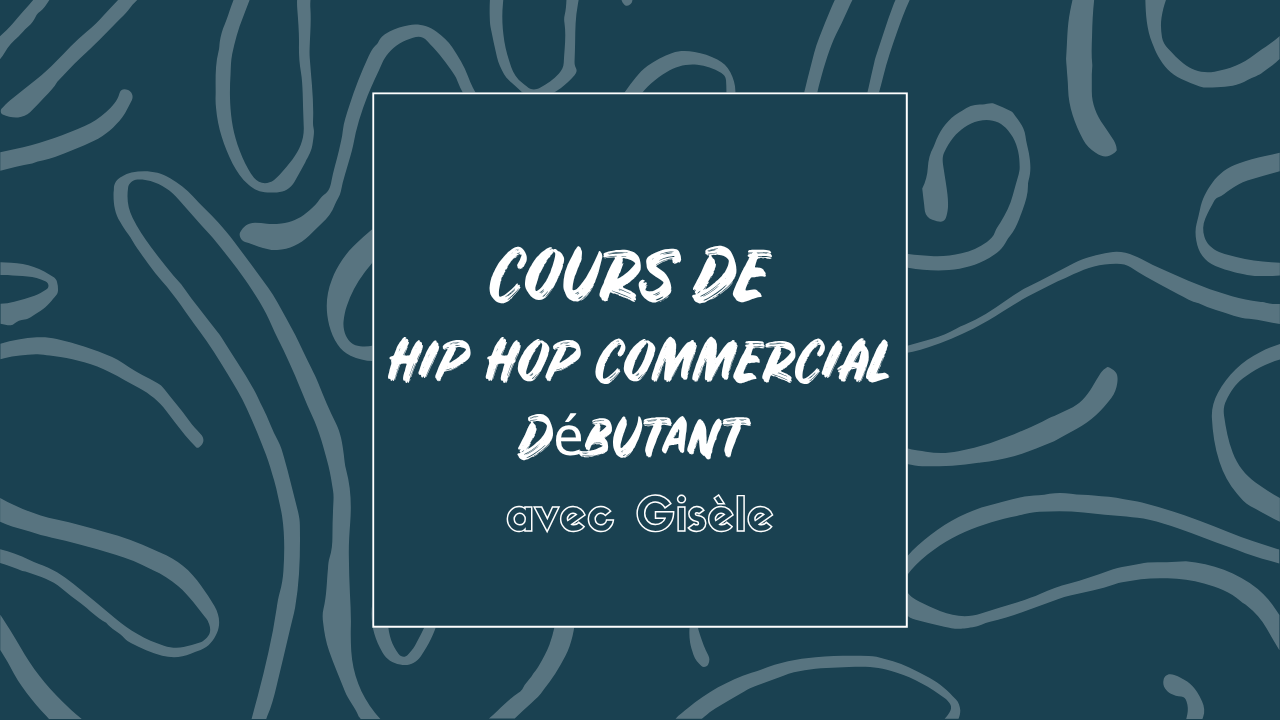 HIP-HOP COMMERCIAL Débutant – SAISON 2026-2027