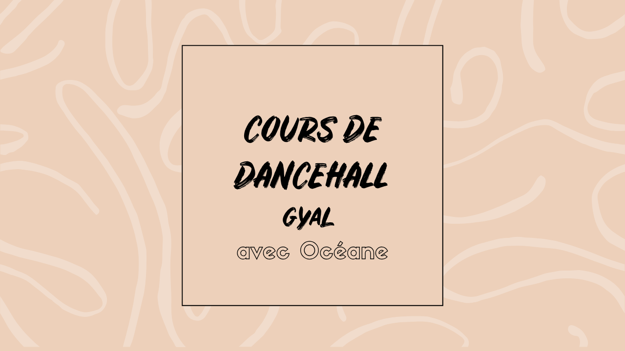 DANCEHALL GYAL – SAISON 2026-2027